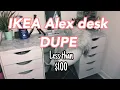 IKEA ALEX DESK DUPE DIY UNDER 100