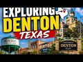 EXPLORING DENTON TEXAS