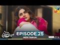 Download Lagu Meri Tanhai - Episode 25 - 30 June 25 - Sponsors Tresemme \u0026 Ponds [ Kubra \u0026 Azaan ]