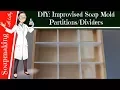 How to make improvised soap mold partitions or dividers for any mold for soap making 103