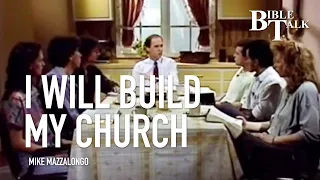 I Will Build My Church