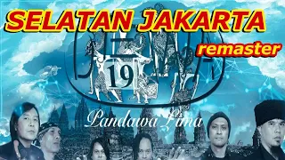 Download VIDEO LEGEND - DEWA 19 SPECIAL PANDAWA LIMA FEAT OPPIE ANDARESTA - SELATAN JAKARTA (REMASTER) MP3