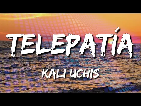 Download MP3 Kali Uchis - telepatía (Letra\\Lyrics) (loop 1 hour)