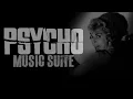 Psycho 1960 Soundtrack Music Suite