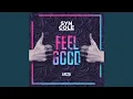 Lagu Feel Good (Slowed)