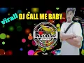 Download Lagu 🌴DJ  CALL ME BABY FULL BASS!! VIRAL DITIK_TOK #fyp 🌴