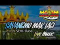 Download Lagu REMIX SLOW BASS COVER LAGU LAMPUNG || SAYANGMU MAK LAGI || Live Music @musiclampung