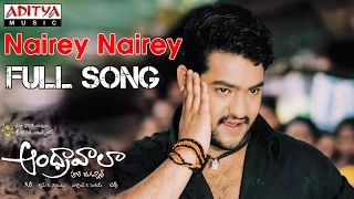 andhrawala telugu movie nairey nairey full song jr n t r rakshita