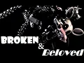 Mangle The Broken and the Beloved
