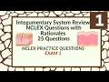 Integumentary System Nursing Questions and Answers 25 NCLEX Prep Questions Test 1