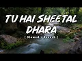 Download Lagu Tu Hai Sheetal Dhara - Lofi (Slowed + Reverb) | Adipurush