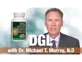 Natural Factors DGL Deglycyrrhizinated Licorice Root For Peptic Ulcer with Dr Michael T Murray