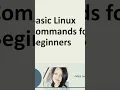 Basic Linux commands for beginners
