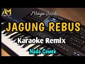 Download Lagu JAGUNG REBUS KAROAKE REMIX NADA CEWEK - MAYA JESIKA ( cover ) AZURA MUSIK