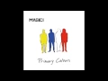 Magic - Lay You Down Easy
