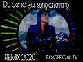 Download Lagu DJ benci ku sangka sayang remix 2020