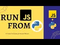 Run Javascript from Python Js2Py Python project Easy Tutorial