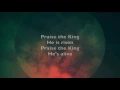 Praise The King - Corey Voss (Lyrics)