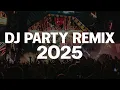 Download Lagu DJ PARTY REMIX 2025 | Remixes of Popular Songs 2025 | DJ Remix Club Mashups Music Dance DJ Mix 2024
