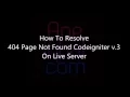 How To Resolve 404 Page Not Found Codeigniter v 3