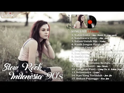Download MP3 15 Lagu SlowRock Indonesia Paling NgeHITS tahun 90an [Video Lirik]