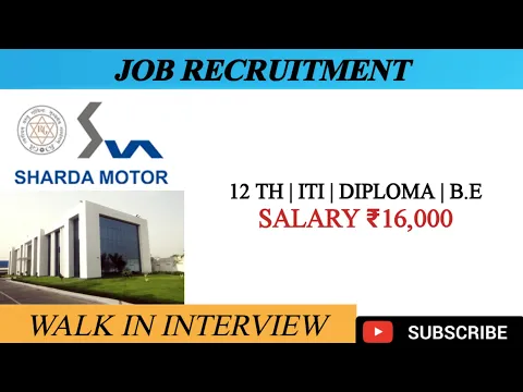 Download MP3 Sharda Motor Industries Ltd Job Vacancy||Chennai Jobs||Irungattukottai Jobs||Mnc Jobs||Jobs Tamizha|