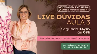 🔴 Live de Dúvidas Aula 3 - Workshop de Modelagem e Costura Primavera Verão 10/09 às 09H