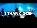 Jesus Culture - I Thank God feat Ruthie Ridley Live