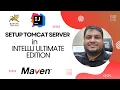 SETUP Servlet-JSP Project in IntelliJ Ultimate Edition Find Community Edition Steps in Description