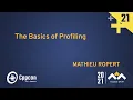 The Basics of Profiling - Mathieu Ropert