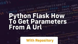 Python flask how to get parameters from a url