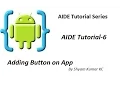 AIDE Tutorial-6 Adding Button on App