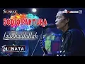 Download Lagu Lailahaillallah - Sodiq Pantura - New Monata Live Bodas Tukdana Indramayu