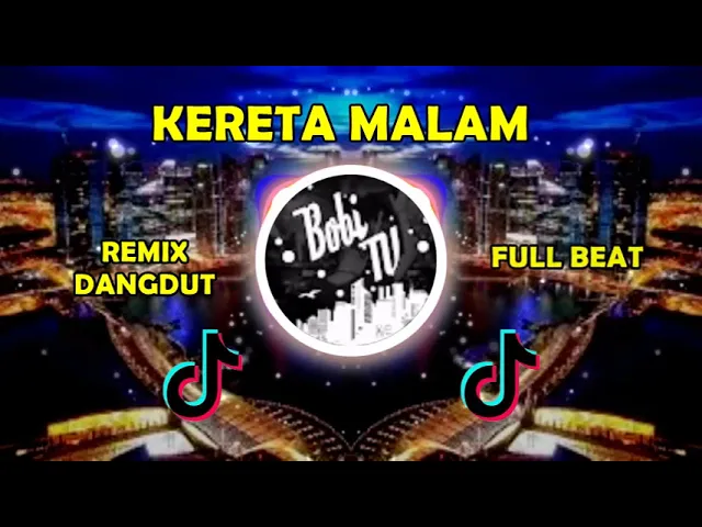 Download MP3 DJ REMIX DANGDUT TERBARU 2021 KERETA MALAM FULL BASS