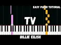 Billie Eilish - TV (Easy Piano Tutorial)