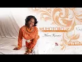 Download Lagu MUHOTORO - NAOMI KARANJA (Official video) [Skiza 8560351]