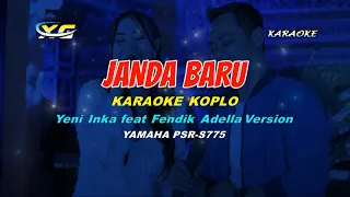 Download JANDA BARU KARAOKE  KOPLO  Yeni Inka feat Fendik Adella Version MP3
