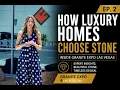 The Art of Choosing Natural Stone Granite Expo Las Vegas