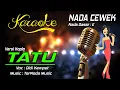 Download Lagu Karaoke TATU - Didi Kempot ( Nada Cewek )