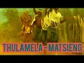 Download Lagu Matsieng - Thulamela