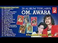 Lagu 20 Album Terlaris OM. Awara Vol. 2 | Khayalan Masa Lalu, Pintu Taubat