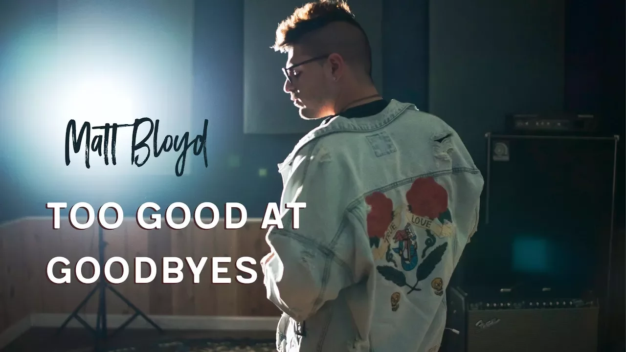 Too Good at Goodbyes - Sam Smith cover by Matt Bloyd