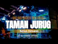 Download Lagu DJ CAH CAH CAHAYA NING BULAN • DJ TAMAN JURUG MARGOY JEDUD JEDUG VIRAL TIKTOK