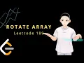 Leetcode 189 - Rotate Array JAVA Solution Explained