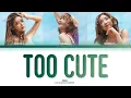PiXXiE - เกินต้าน (Too Cute) [THAI/ROM/ENG Color Coded Lyrics]