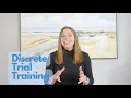 Discrete Trial Training Explained in Simple Terms