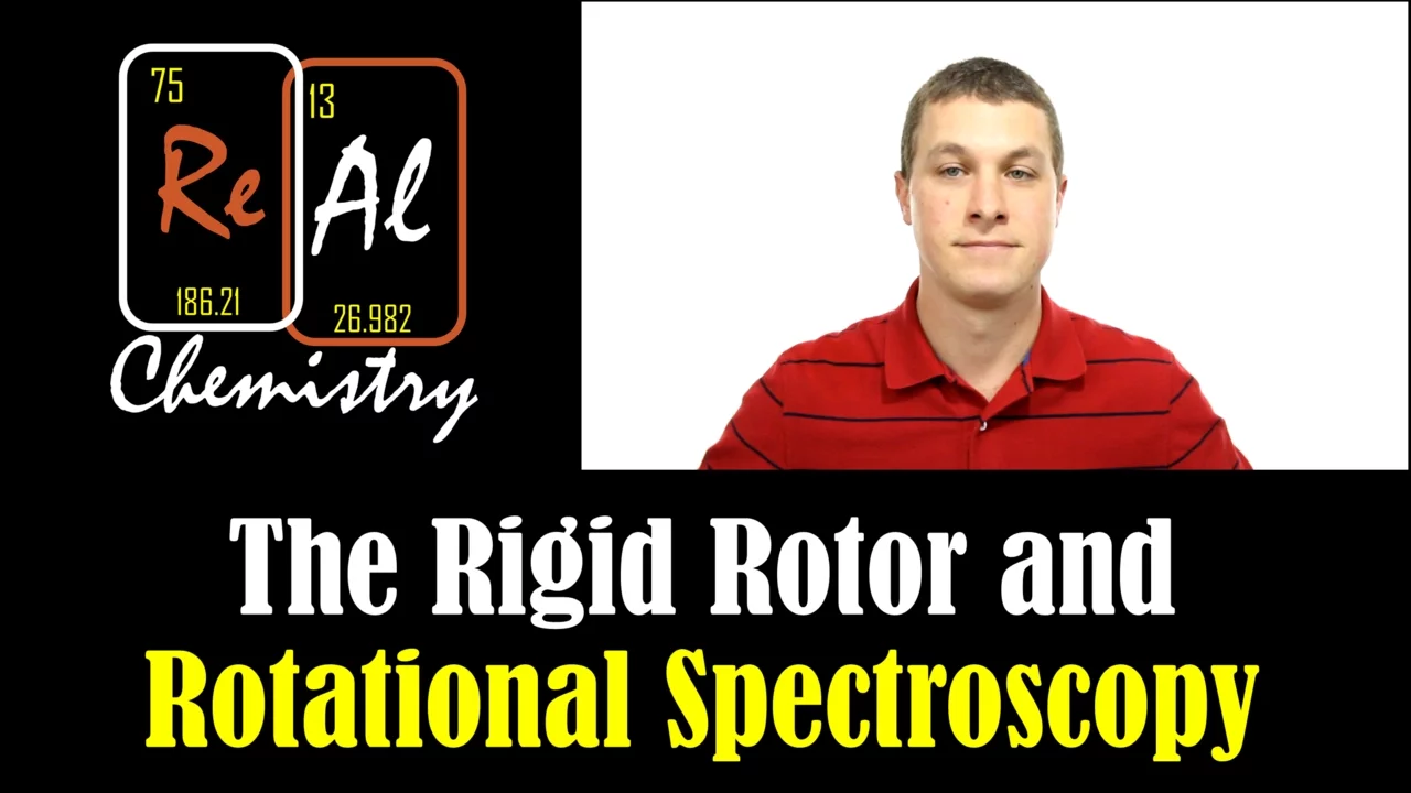The rigid rotor and rotational spectroscopy - Real Chemistry