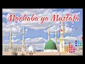 Download Lagu Marhaba Ya Mustafa | Famous Naat | Eid Milad-Un-Nabi 2025 #naatsharif #eidmiladunnabi #2025 #youtube