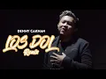 Lagu TIK TOK LOS DOL - Denny Caknan [ DJ RYCKO RIA ]