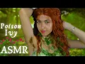 Download Lagu ASMR || Ensnared by Poison Ivy 🌿🌹